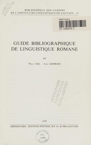 Guide bibliographique de linquistique romane by Willy Bal cover