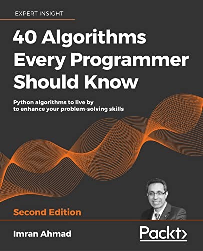40 Algorithms Every Programmer Should Know