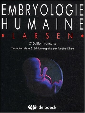 Embryologie humaine by William J. Larsen cover