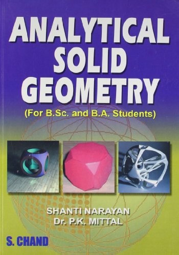 Analytical Solid Geometry [Jun 01, 2007] Mittal, P.K. and Narayan, Shanti