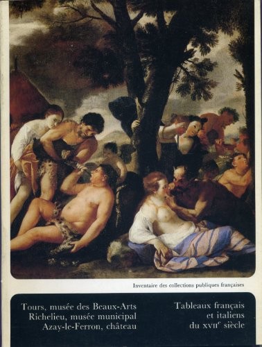 Tours, Musée des beaux-arts, Richelieu, Musée municipal, Azay-le-Ferron, Château by Robert Fohr cover