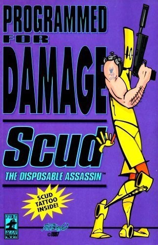 Programmed for Damage Scud