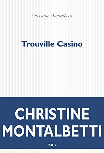 Trouville casino by Christine Montalbetti cover