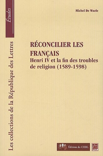 Réconcilier les français by Michel De Waele cover