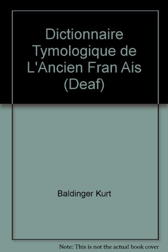 Dictionnaire étymologique de l'ancien français by Kurt Baldinger cover