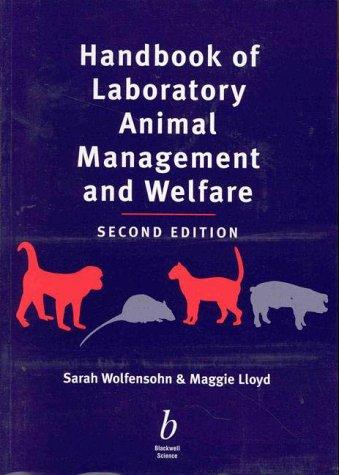 Handbook of laboratory animal management and welfare by Sarah Wolfensohn cover