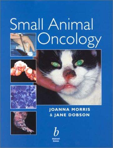 Small animal oncology by Joanna Morris cover
