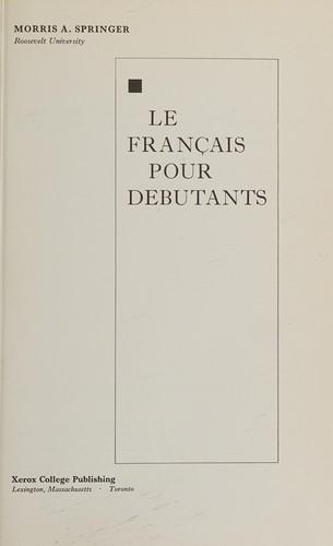 Le Français pour débutants by Morris A. Springer cover