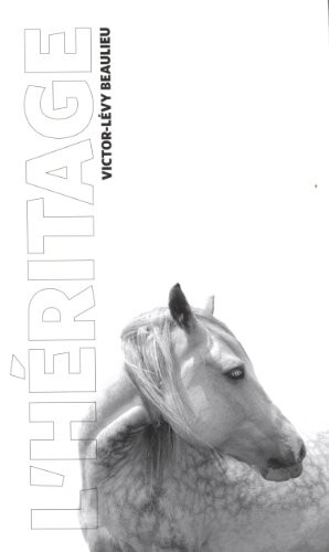 L'héritage by Beaulieu, Victor Lévy cover