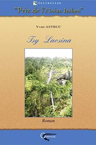 Tsy laosina by Yvan Astruc cover