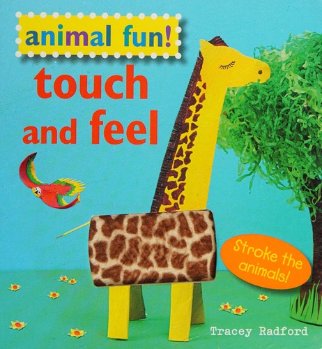 Animal Fun! Touch and Feel