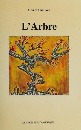 L' arbre by Gérard Charland cover