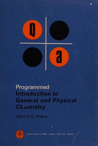 Programmed introduction to general and physical chemistry