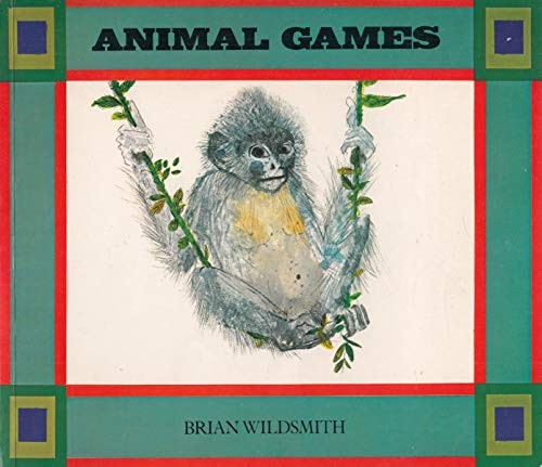 Animal Games by Brian Wildsmith cover