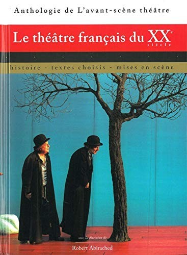 Le théâtre français du XXe siècle by Robert Abirached cover