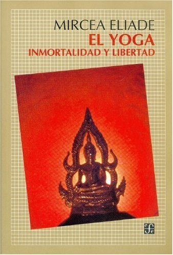 Yoga: immortality and freedom