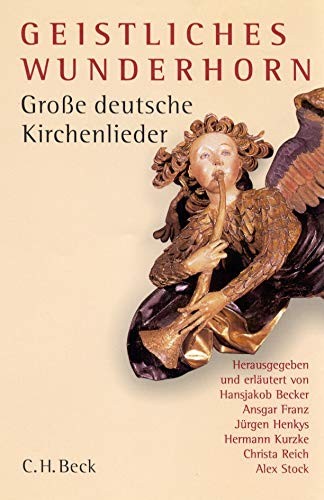 Geistliches Wunderhorn by Hansjakob Becker, Markus Rathey cover