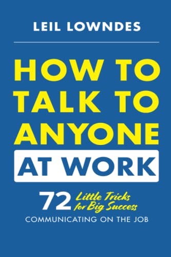 How to talk to anyone at work