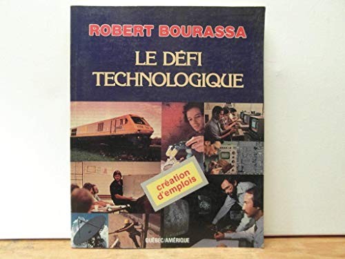 Le défi technologique