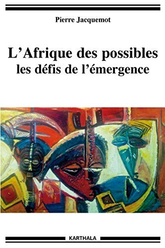 L'Afrique des possibles