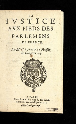 La iustice aux pieds des Parlemens de France by Claude Jourdan cover