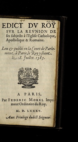 Edict dv Roy svr la revnion de ses subjects a   l'Eglise Catholique, Apostolique & Romaine by France cover