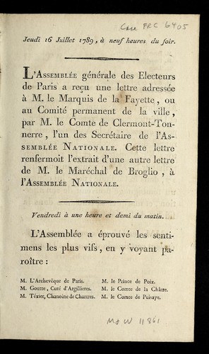... L'assemble e ge ne rale des electeurs de Paris a recu une lettre adresse e a   M. le Marquis de La Fayette, ou au comite  permanent de la ville, par M. le Comte de Clermont-Tonnerre, l'un des secre taire [sic] de l'Assemble e nationale