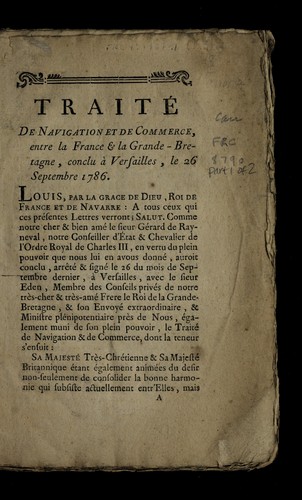 Traite  de navigation et de commerce, entre la France & la Grande- Bretagne