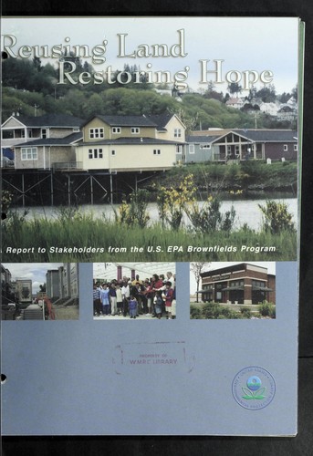 Reusing land, restoring hope