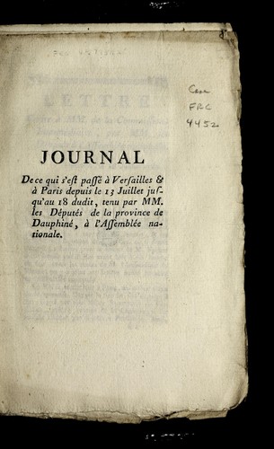 Journal de ce qui s'est passe  a   Versailles & a   Paris depuis le 13 juillet jusqu'au 18 dudit [1789] by Dauphine  (France) cover
