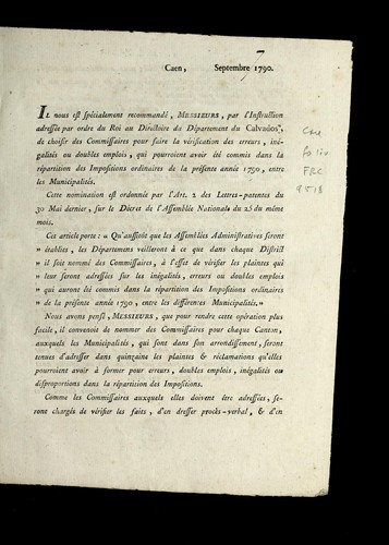 ... Il nous est spe cialement recommande , messieurs, par l'instruction adresse e par ordre du roi au directoire du de partement du Calvados, de choisir des commissaires pour faire la ve rification des erreurs ... qui pourroient avoir e te  commis dans la re partition des impositions ordinaires ...
