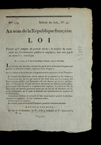 Loi porrant [i.e. portant] qu'a   compter du premier nivo se, la totalite  du traitement des fonctionnaires publics et employe s, leur sera paye e en nume raire me tallique by France cover