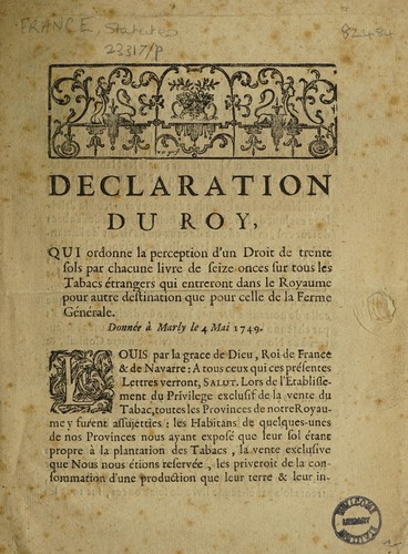 Declaration du Roy [of 4th May 1749], qui ordonne la perception d'un droit de trente sols par chacune livre de seize onces sur tous les tabacs étrangers qui entreront dans le royaume pour autre destination que pour celle de la ferme générale by France cover