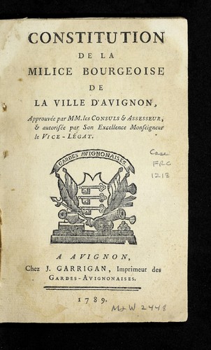 Constitution de la milice bourgeoise de la ville d'Avignon by Avignon (France) cover