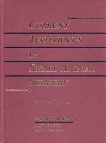 Current techniques in small animal surgery
