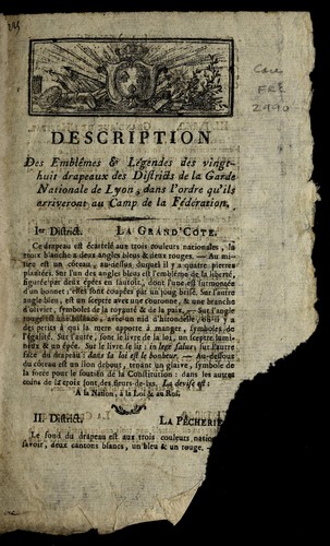 Description des emble mes & le gendes des vingt-huit drapeaux des districts de la Garde nationale de Lyon by Lyon (France) cover