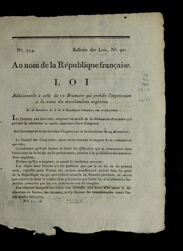 Loi additionnelle a   celle du 10 brumaire qui prohibe l'importation et la vente des marchandises anglaises