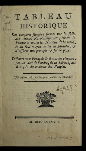 Tableau historique des complots funestes forme s par la secte des athe es re volutionnaires