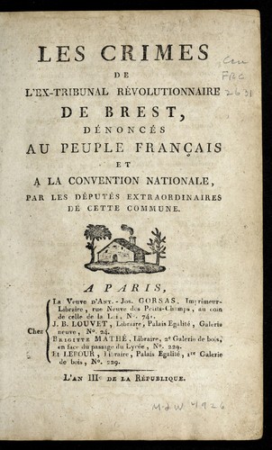 Les crimes de l'ex-tribunal re volutionnaire de Brest by Brest (France) cover
