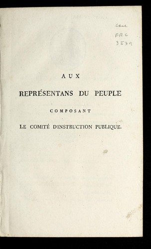 Aux repre sentans du peuple composant le Comite  d'instruction publique