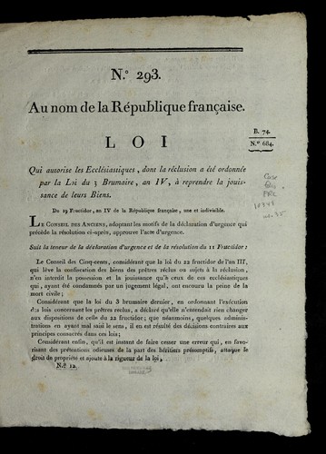 Loi qui autorise les eccle siastiques, dont la re clusion a e te  ordonne e par la loi du 3 brumaire, an IV, a   reprendre la jouissance de leurs biens