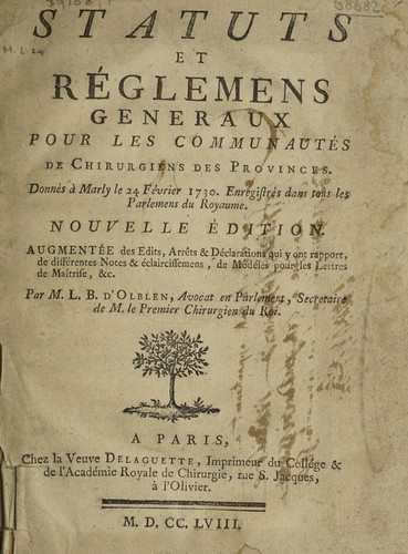 Statuts et réglemens generaux pour les communautés de chirurgiens des provinces. Donnés ... le 24 février 1730. Enrégistrés dans tous les Parlemens du Royaume by France cover