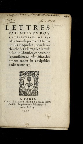 Lettres patentes dv Roy attribvtives de ivrisdiction a   la premiere Chambre des Enquestes by France cover
