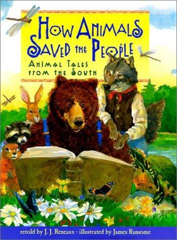 How animals saved the people by J. J. Reneaux cover