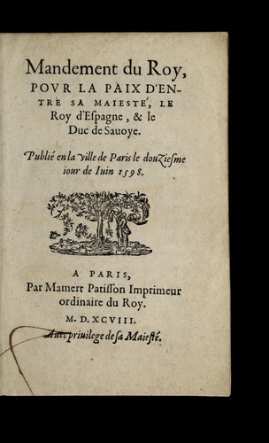 Mandement du Roy, povr la paix d'entre sa Maieste , le Roy d'Espagne, & le Duc de Sauoye by France cover