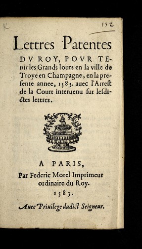Lettres patentes dv Roy, povr tenir les Grands Iours en la ville de Troye en Champagne by France cover