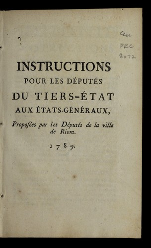 Instructions pour les de pute s du Tiers-e tat aux E tats-ge ne raux by Riom (France) cover
