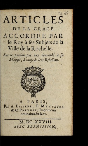 Articles de la grace accordee par le roy a   ses subjets de la ville de la Rochelle by France cover