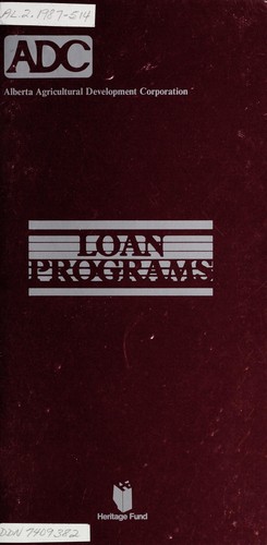 Loan programs by Alberta Agricultural Development Corporation cover