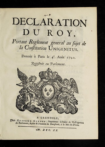 Declaration du roy, portant reglement general au sujet de la constitution Unigenitus by France cover